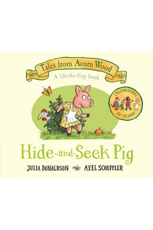 Tales from Acorn Wood Hide and Seek Pig